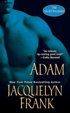 Le Clan des Nocturnes T.6 : Adam - Jacquelyn Frank