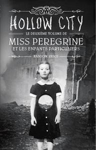 RIGGS Ransom – Hollow City, tome 2