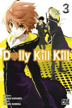 Dolly Kill Kill Tome 3 de Yukiaki Kurando