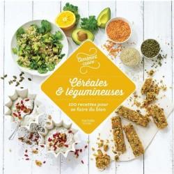 Céréales et légumineuses - 100 recettes incontournables - COLLECTIF