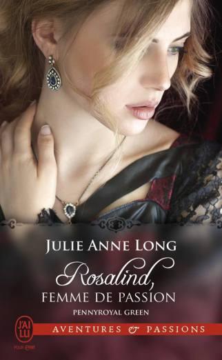 Pennyroyal Green, tome 3 Rosalind , femme de passion de Julie Anne Long