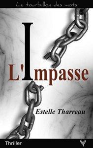 L’Impasse d’Estelle Tharreau : impossible de faire demi-tour