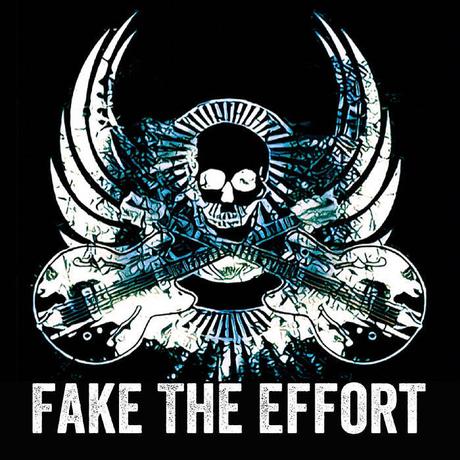 EP Fake The Effort by Fake The Effort ( April 2017)