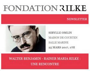 Fondation Rainer Maria RILKE à Sierre (Suisse) le 25 Mars 2017 « Walter Benjamin »