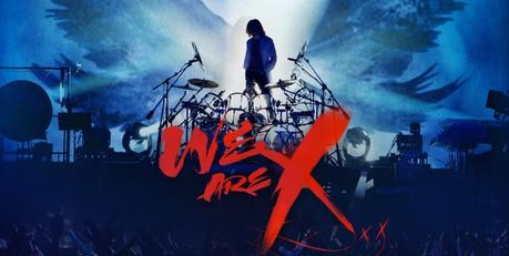 [Documentaire] “We are X” Un Must-see !