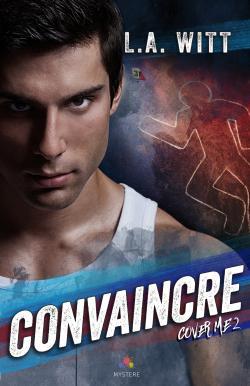Convaincre, de L.A Witt