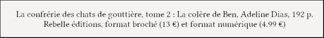 [Chronique] La confrérie des chats de gouttière, tome 2 : La colère de Ben - Adeline Dias