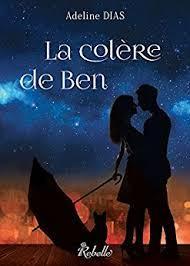 [Chronique] La confrérie des chats de gouttière, tome 2 : La colère de Ben - Adeline Dias