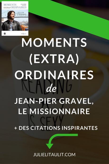 Moments (extra) ordinaires | Jean-Pier Gravel