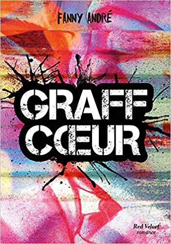 Mon avis sur l'excellent GraffCoeur de Fanny André