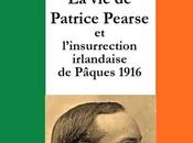 Quand rencontrais Patrick Pearse .......