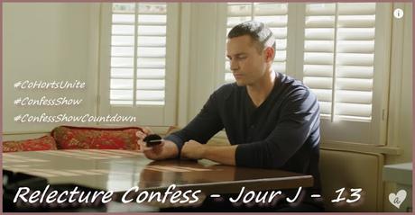 Relecture Confess - Jour J - 13