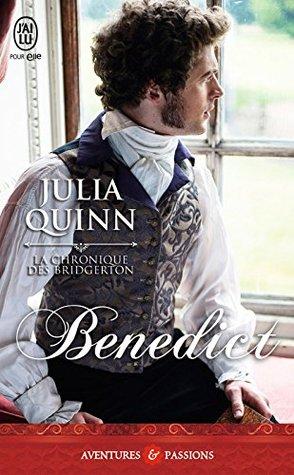 La Chronique des Bridgerton T.3 : Benedict - Julia Quinn
