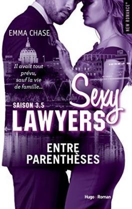 Sexy Lawyers T.3.5 : Entre Parenthèses - Emma Chase