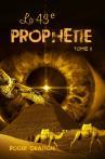 La 43e prophétie (tome II), par Roger Gratton