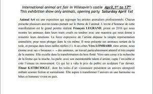 Château de Villesavin  – Festival  « ANIMAL ART » 1er au 17 Avril 2017