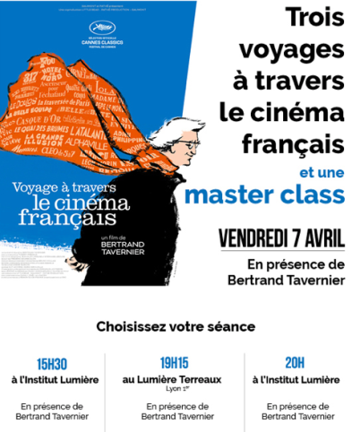 Trois voyages et une master class à travers le cinéma français en présence de Bertrand Tavernier