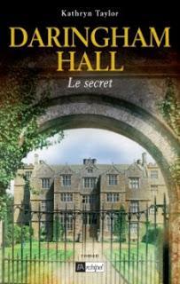 [Chronique] Daringham Hall, tome 2 : Le secret - Kathryn Taylor