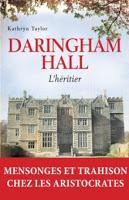 [Chronique] Daringham Hall, tome 2 : Le secret - Kathryn Taylor