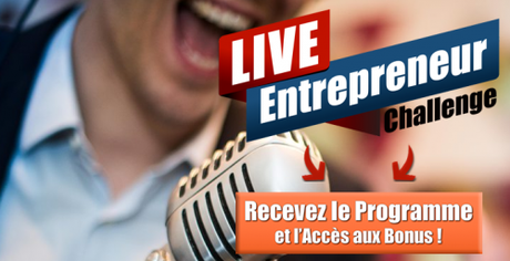 RDV le 13 Mai 2017 pour le Live Entrepreneur Challenge : 15h de formation gratuite !