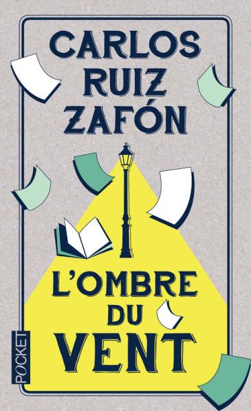 L’Ombre du Vent, de Carlos Ruiz Zafon (lecture commune de mars 2017)