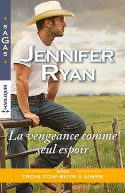 La Vengeance Comme Seul Espoir de Jennifer Ryan
