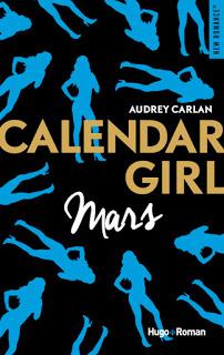 Calendar girl, tome 3 : Mars d'Audrey Carlan