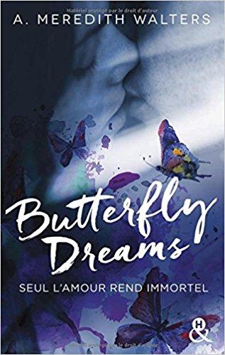 A vos agendas : retrouvez Butterfly Dreams de A Meredith Walters en mai