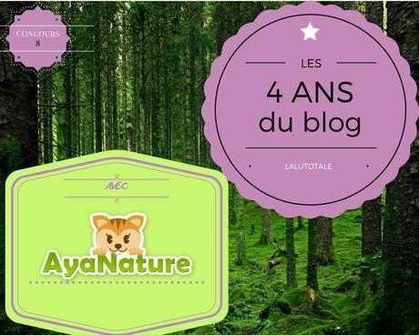 🐿 4 ans du blog 🌳 Le plus bio de la nature, avec les produits vegan Lamazuna chez Ayanature