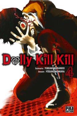 Dolly Kill Kill Tome 4 de Yukiaki Kurando