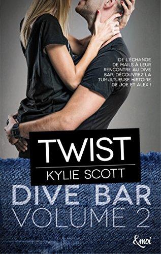 Mon avis sur le délicieux Twist, 2ème tome de la saga Dive Bar, de Kylie Scott