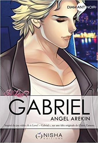 Angel Arekin nous parle de Gabriel, roman adapté de l'appli Is it Love