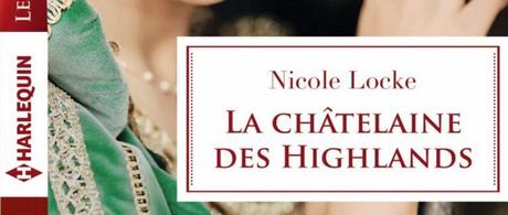La châtelaine des Highlands de Nicole Locke