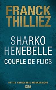 Ebook Gratuit – Sharko / Henebelle, Couple de flics de Franck Thilliez