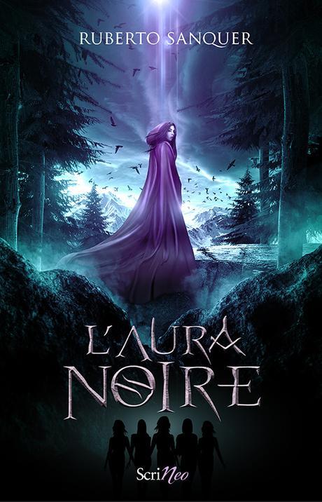 L'Aura Noire. Ruberto SANQUER – 2017 (Dès 13 ans)