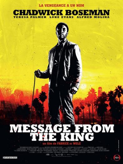 Message From de King de Fabrice Du Welz,  la critique du film vu en Avant-Première