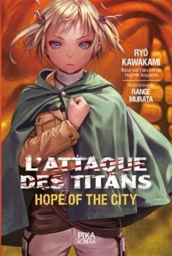 L’Attaque des Titans – Harsh Mistress of the city de Ryô Kawakami