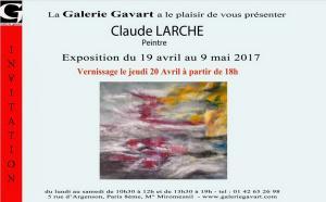 Galerie GAVART    Exposition Claude LARCHE  19 Avril au 9 Mai 2017
