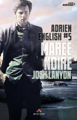 Marée Noire de Josh Lanyon