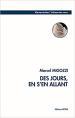 (Note lecture) Marcel Migozzi, "Des jours s’en allant", Eric Eliès