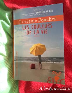 Les couleurs de la vie de Lorraine Fouchet