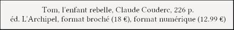 [Chronique] Tom, l'enfant rebelle - Claude Couderc