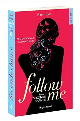 Mon coup de coeur pour le 1er tome de Follow Me de Fleur Hana