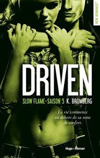 Driven #5 Slow flame de K. Bromberg