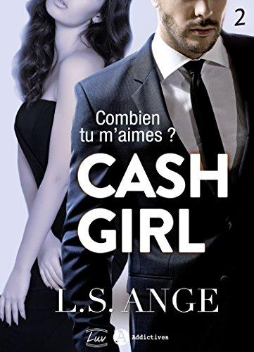 Mon avis sur le deuxième tome de Cash Girl de LS Ange