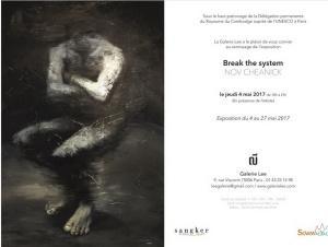 Galerie LEE exposition  NOV  CHEANICK   « Breack the System » 4/27 Mai 2017
