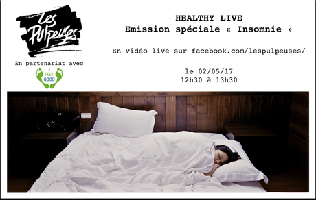 Emission en vidéo live spéciale  » Insomnie »