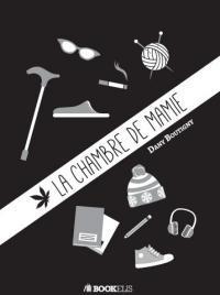[Chronique] La chambre de mamie - Dany Boutigny