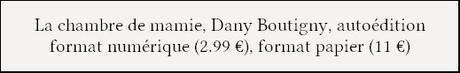 [Chronique] La chambre de mamie - Dany Boutigny