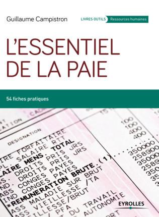 « L'essentiel de la paie, 54 fiches pratiques » de Guillaume Campistron